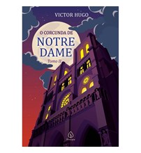 O corcunda de Notre Dame - tomo 2