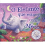 O elefante que estava com medo