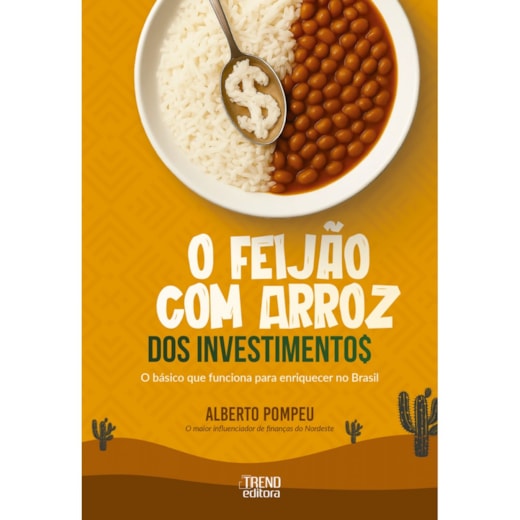 O feijão com arroz dos investimentos