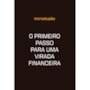 O feijão com arroz dos investimentos
