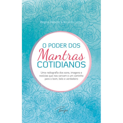 O poder dos mantras cotidianos