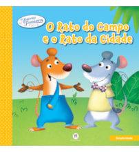 O rato do campo e o rato da cidade O rato do campo e o rato da cidade