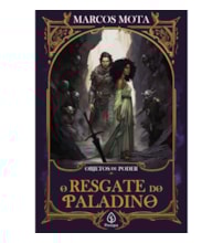 O resgate do Paladino - Livro 4 O resgate do Paladino - Livro 4