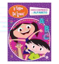 O Show da Luna - Descobrindo o alfabeto O Show da Luna - Descobrindo o alfabeto