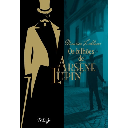 Os bilhões de Arsène Lupin