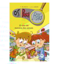 Os Buscapistas - O caso do monstro dos cereais - Livro 6 Os Buscapistas - O caso do monstro dos cereais - Livro 6