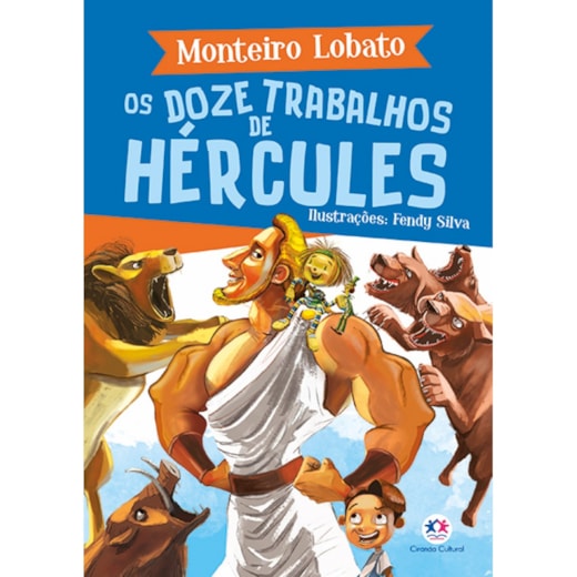 Os doze trabalhos de Hércules Ciranda Cultural Os doze trabalhos de Hércules Ciranda Cultural