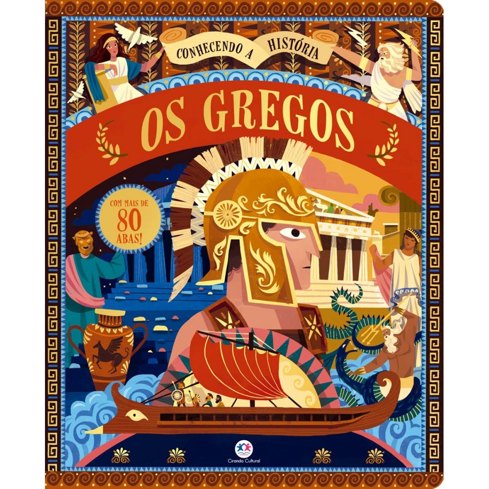 Os gregos - Conhecendo a História com abas - Ciranda Cultural