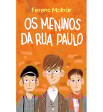 Os meninos da rua Paulo Os meninos da rua Paulo