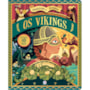 Os Vikings - Conhecendo a História com abas
