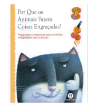 Por que os animais fazem coisas engracadas? Por que os animais fazem coisas engracadas?