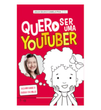 Quero ser uma youtuber