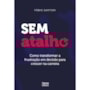 Sem atalho