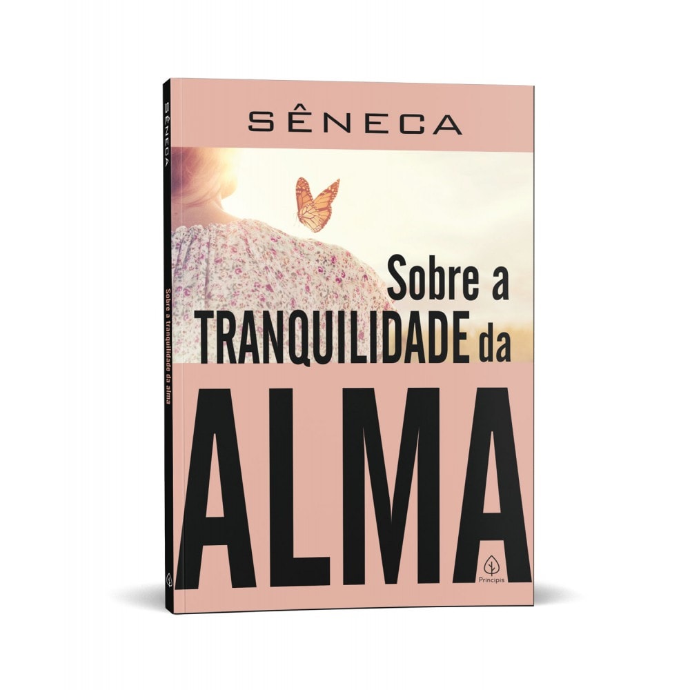 Sêneca - sobre uma vida melhor - Ciranda Cultural