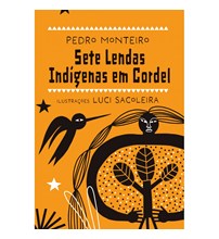 Sete lendas indígenas em cordel