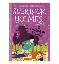 Sherlock Holmes ilustrado - O enigma de Reigate