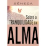 Sobre a tranquilidade da alma