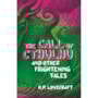 The call of Cthulhu and other frightening tales