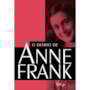 The diary of Anne Frank