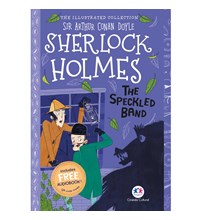 The illustrated collection - Sherlock Holmes: The speckled band