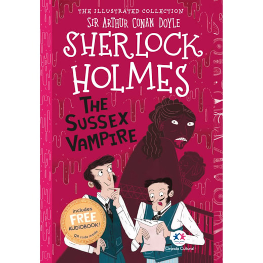 The illustrated collection - Sherlock Holmes: The Sussex vampire