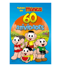 Turma da Mônica - 60 atividades Turma da Mônica - 60 atividades