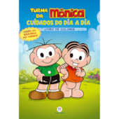 Produto Turma da Mônica - Cuidados do dia a dia