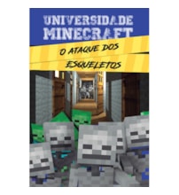 Universidade Minecraft - O ataque dos esqueletos