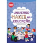 Universo maker na educação