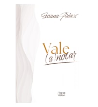Vale (A)notar - Um livro de Reflexões para Marca Pessoal e Autoconhecimento